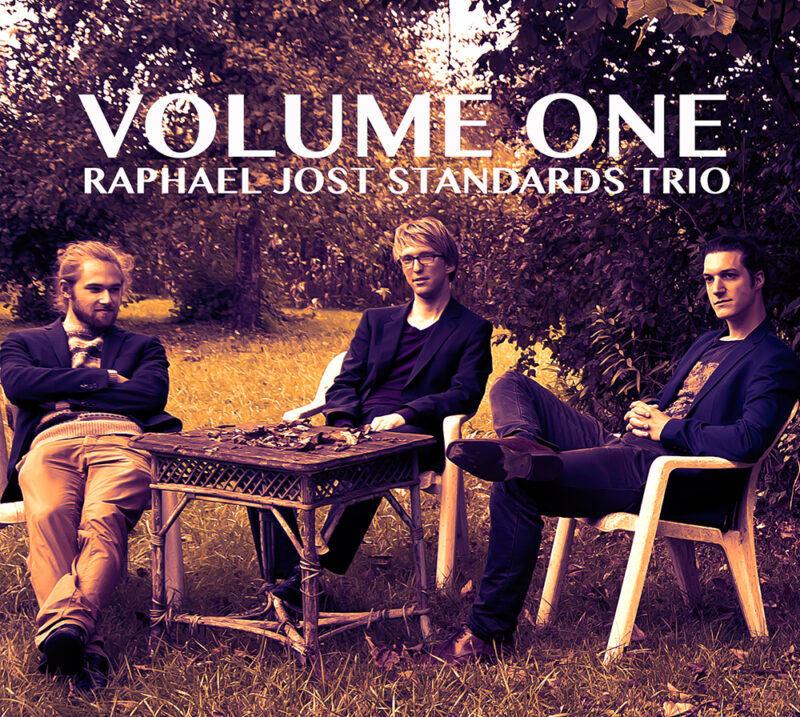 Raphael_Jost_StandardsTrio_VolumeOne